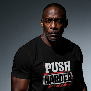 Push Harder Vintage-Gym-Motivation T-Shirt