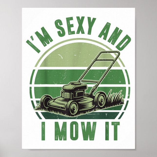 Push Lawn Mower I'm Y And I Mow It Funny Mowing Da Poster (Vorne)