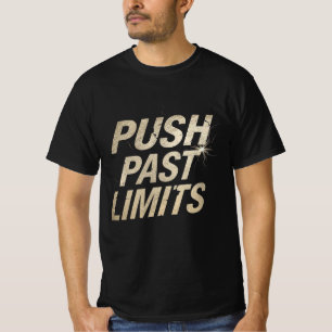 Push Past Limits Gym Motivation Shirt   Training I