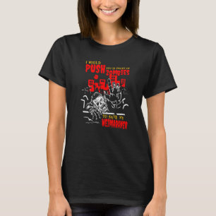 Push You in Zombies zu Rett Weimaraner Funny Dog L T-Shirt