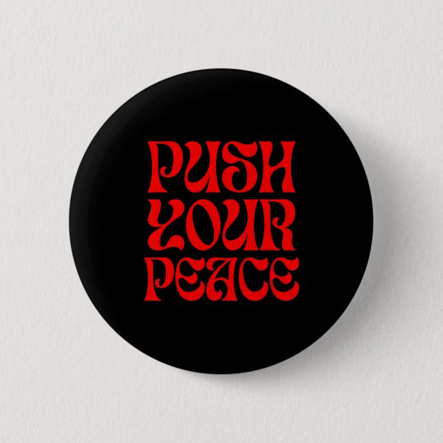 Push Your Peace Sritual Funny Cool Retro Outfit  Button (Vorderseite)
