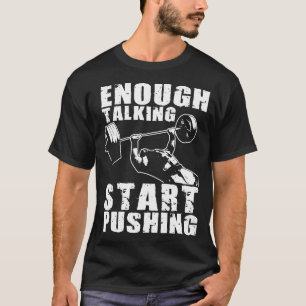 Pushing - Bench Press - Workout Motivierend T-Shirt