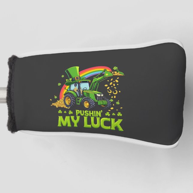 Pushing My Luck Funny Grabstätte St Patrick's Day Golf Headcover (Vorderseite)