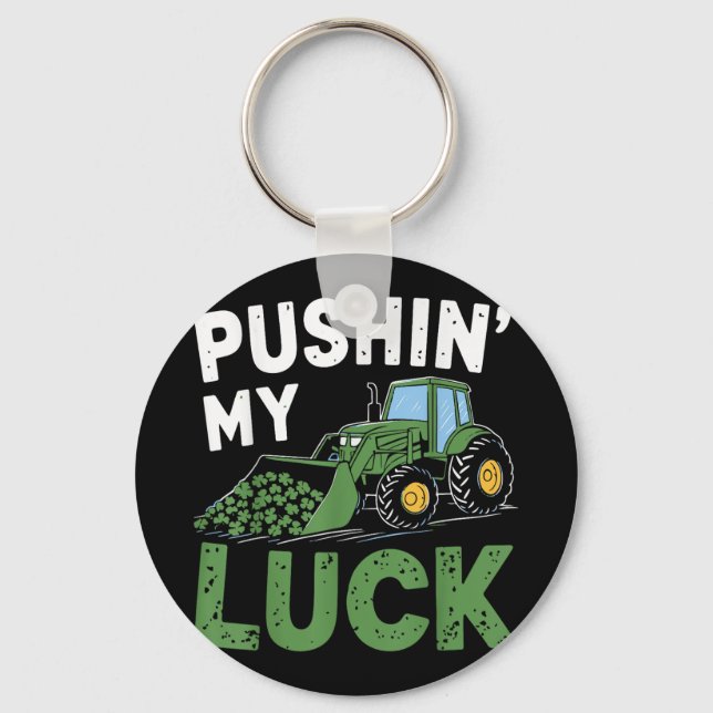 Pushing my Luck Tractor Funny St Patrick Day Toddl Schlüsselanhänger (Vorderseite)