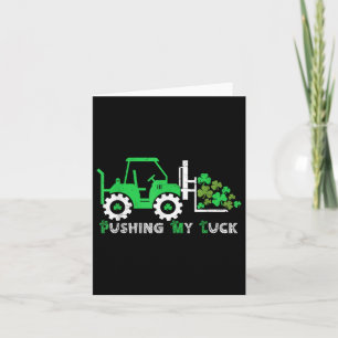 Pushing my Luck Tractor Truck St Patricks Day Boys Karte