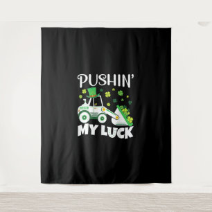 Pushing my Luck Tractor Truck St Patricks Day Boys Wandteppich