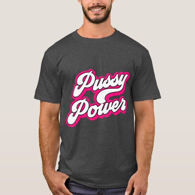 Pussy Power für Cat Lovers LGB und Feministinnen f T-Shirt (Vorderseite)