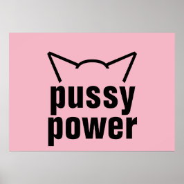 Pussy Power Katzenohren Rosa Resistenz Frauen Poster