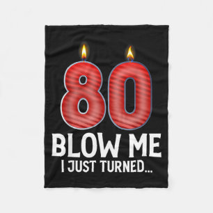 Puste mich an, ich wurde 80 Jahre alt Lustiger 80. Fleecedecke