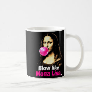 Puste wie Mona Lisa – lustiges Kunst-Meme für Humo Kaffeetasse