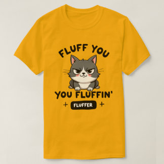 Pustekuchen, du flauschiger Wüterich-Kater T-Shirt