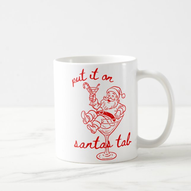 Put It On Santas Tab Funny Christmas Santa Tail Re Kaffeetasse (Rechts)