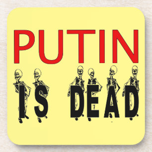 Putin ist tote Untersetzer! Getränkeuntersetzer