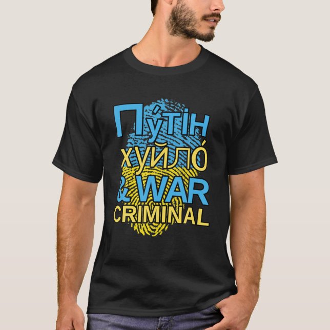 Putin Khuylo, Huilo und Kriegsverbrecher T-Shirt (Vorderseite)