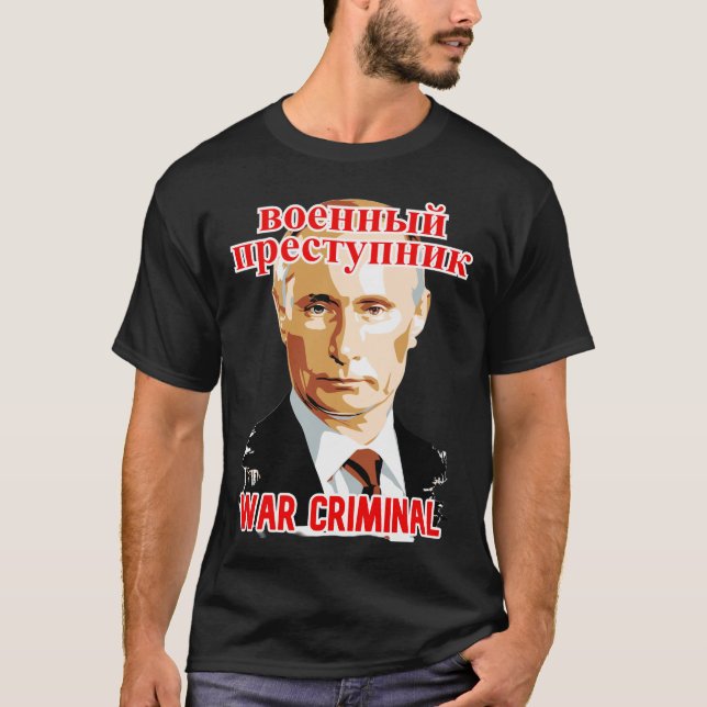PUTIN: KRIEGSSTRAFE 2 T-Shirt (Vorderseite)