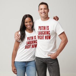Putin lacht gerade T-Shirt