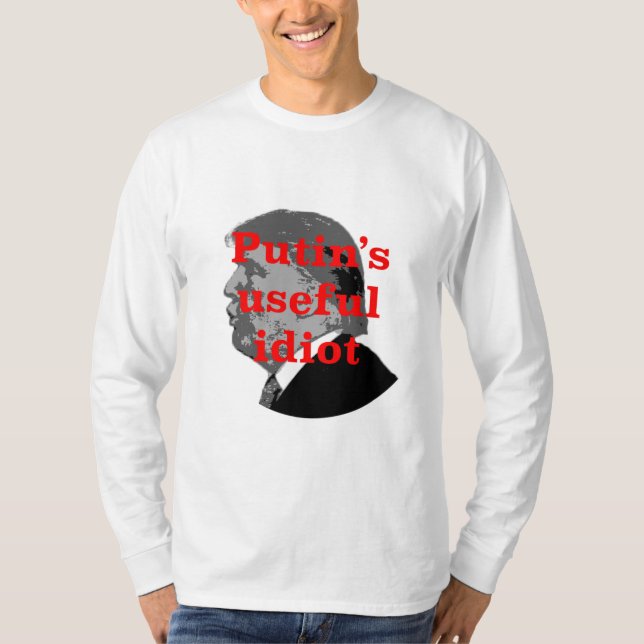 Putins nützlicher Idiot T-Shirt (Vorderseite)
