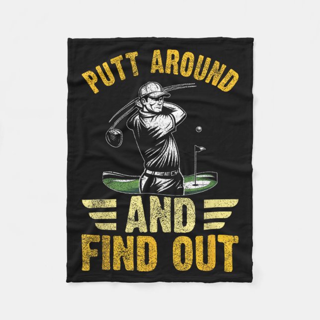 Putt Around And Find Out Funny Golf Quote  Fleecedecke (Vorderseite)