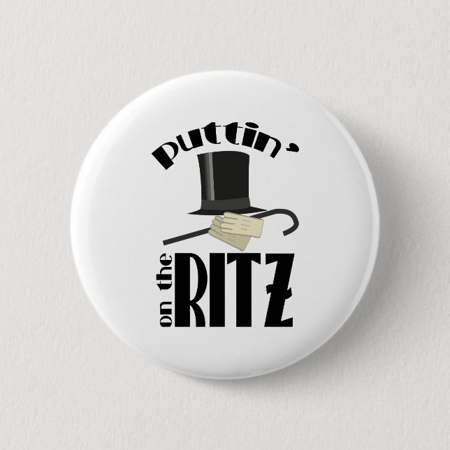 Puttin Ritz Button (Vorderseite)