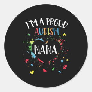 Puzzle Heart Im a Proud Autism Nana Autism Awarene Runder Aufkleber