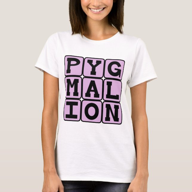 Pygmalion, Shaw Play T-Shirt (Vorderseite)