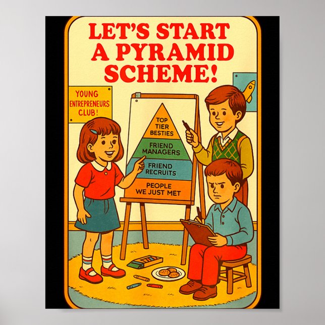 Pyramid Scheme Funny Blackcraft Cult Dark Humor Sa Poster (Vorne)