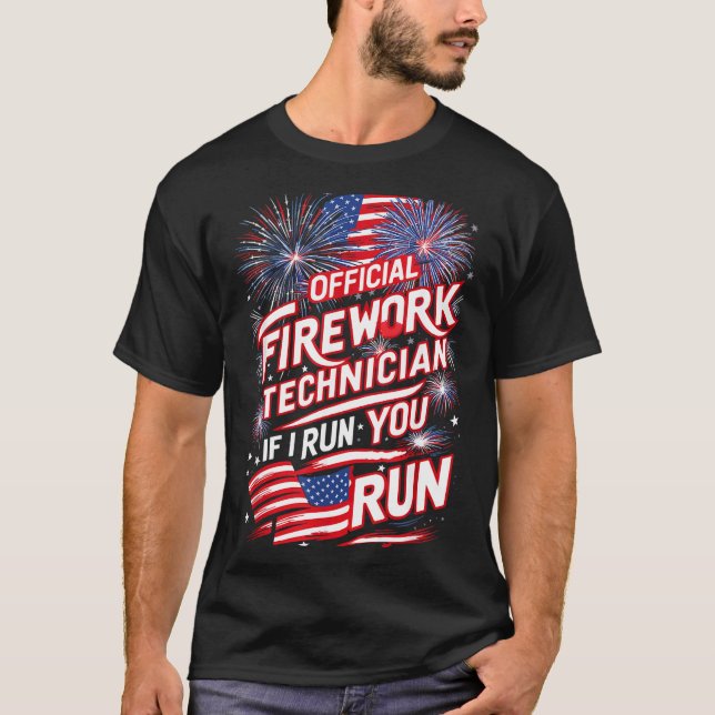 Pyro-Techniker Feuerwerkstechniker 4. Juli Fu T-Shirt (Vorderseite)