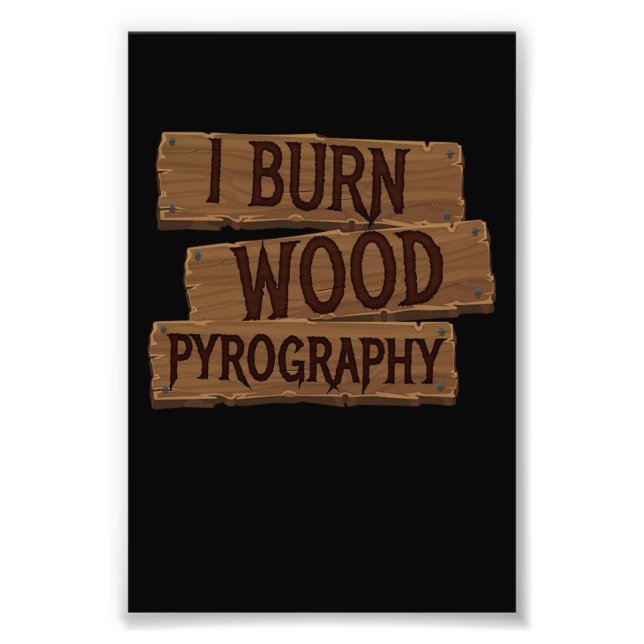 Pyrografie I Burn Wood Fotodruck (Vorne)