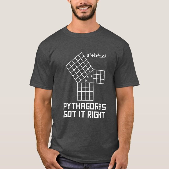 Pythagoras Got es Richtige Mathematik T-Shirt (Vorderseite)