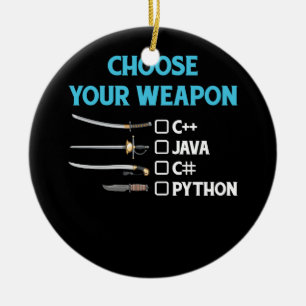 Python Wählen Sie Ihre Weapon Funny Computer Scien Keramik Ornament