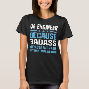 Qa-Ingenieur T-Shirt