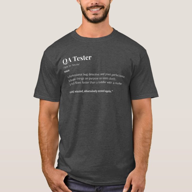 QA Tester - Funny Job Definition T-Shirt (Vorderseite)