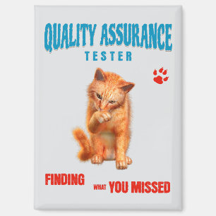 QA Tester Katzen Humor Magnet