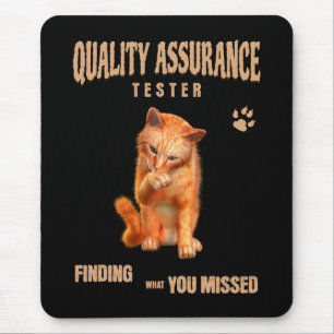 QA Tester Katzen Humor Mousepad