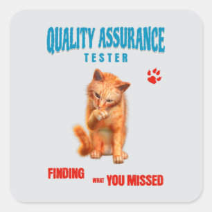 QA Tester Katzen Humor Quadratischer Aufkleber