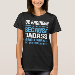 QC-Ingenieur T-Shirt