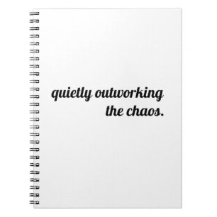 Qiietly Outworking The Chaos Motivationsnotizbuch Notizblock