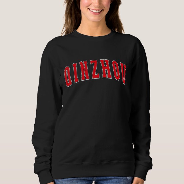 Qinzhou China Proud Chinese Vacation Souvenir Qinz Sweatshirt (Vorderseite)