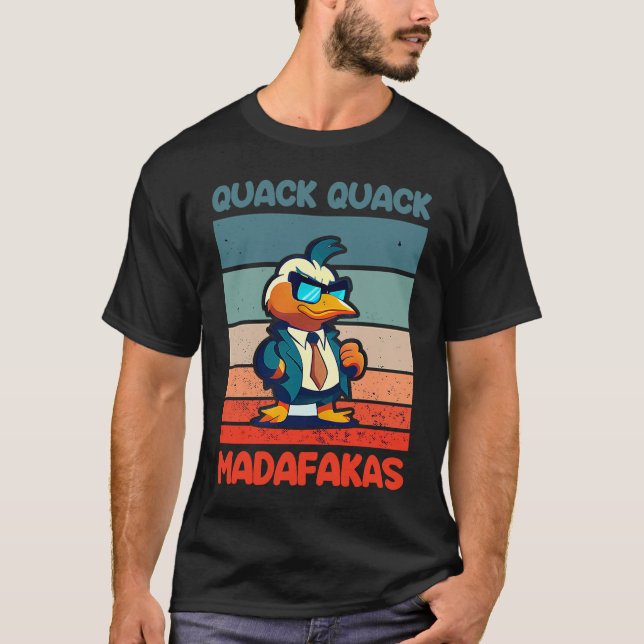 Quack Quack Madafakas Ducks Duck Rubber Duck  Cool T-Shirt (Vorderseite)
