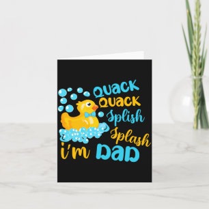 Quack Quack Splash Splash Papa Gummiente Karte