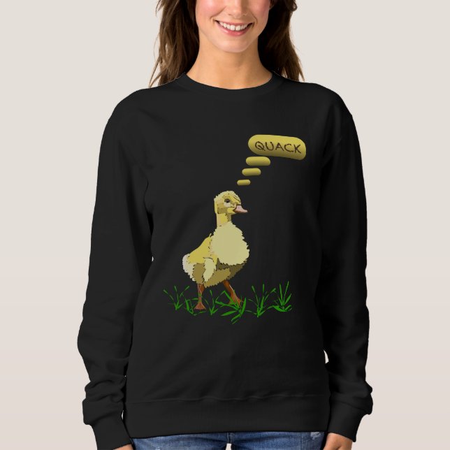 Quack sagt die Ente Sweatshirt (Vorderseite)