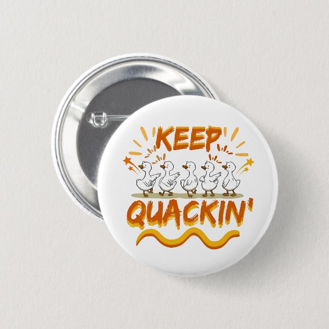 Quack weiter (Tanzen) Lustiger Entenwitz Button (Vorne & Hinten)