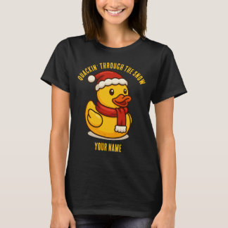 Quackin 'Through the Snow Gummiente Weihnachten T-Shirt