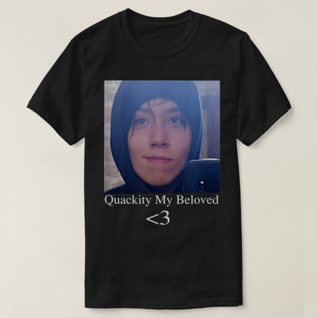 Quackity Mein geliebtes T-Shirt (Design vorne)