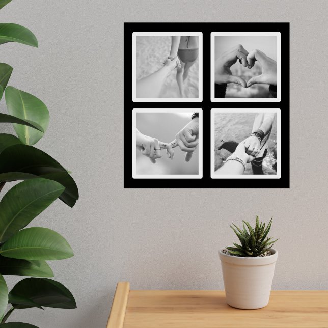 Quadrat 4 FotoCollage Schwarzweiß Poster (Just add your favorite 4 photos and hang it high)