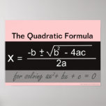 Quadratic Formula Math Poster<br><div class="desc">Quadratic Formula Math Poster.  For more math posters visit: www.zazzle.com/mathposters*</div>