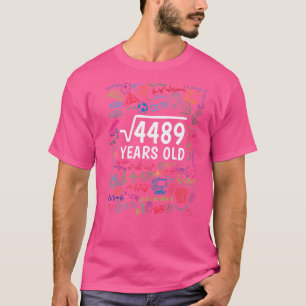 Quadratwurzel 4489 67. Geburtstag 67 Jahre alter M T-Shirt