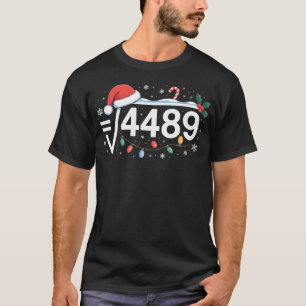 Quadratwurzel 4489 Lustig 67 Meme Mathelehrer 6 7 T-Shirt