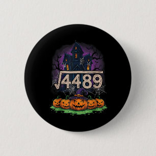Quadratwurzel 4489 Lustiges Halloween-Meme 67 Math Button
