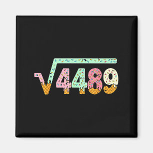 Quadratwurzel 4489 Slang Mathelehrer Sechs Sieben  Magnet